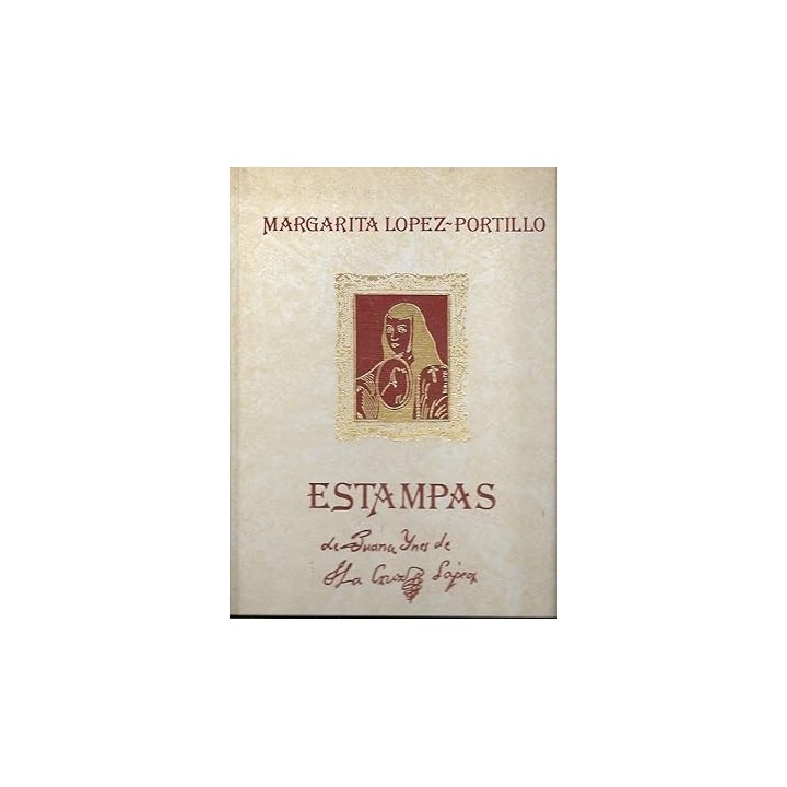 ESTAMPAS DE JUANA INES DE LA CRUZ